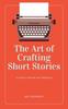 Книга The Art of Crafting Short Stories : A Guide To Writing and Publishing