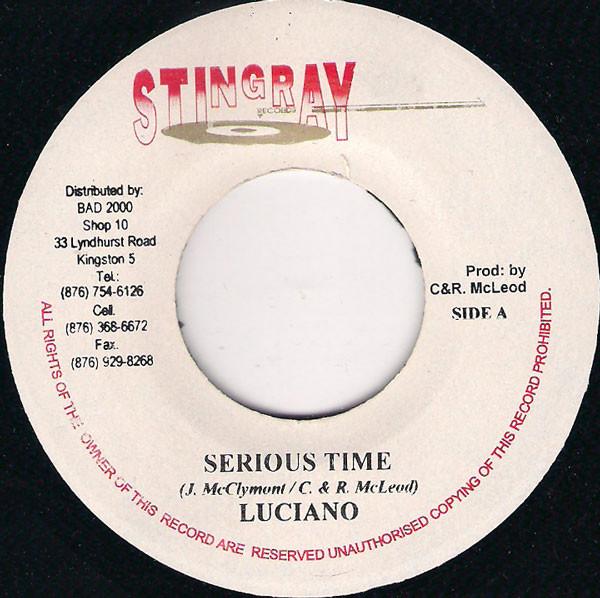 7inch Record LUCIANO - Serious Time NONE Stingray Record 2003 Jamaica Reggae, Ska & Dub Used
