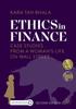 Книга Ethics In Finance : Case Studies from a Woman???s Life On Wall Street