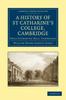 Книга A History of St Catharine's College, Cambridge : Once Catharine Hall, Cambridge