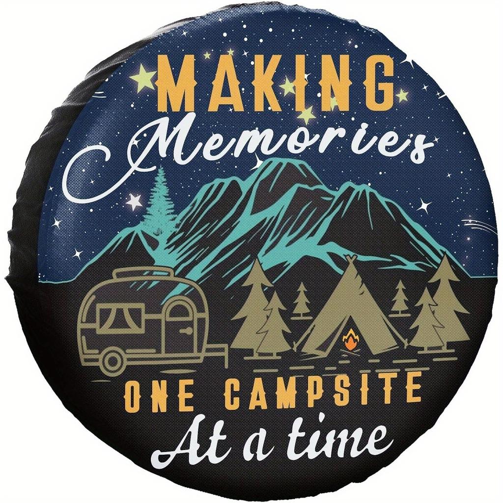 Making Memories One Campsite at A Time Spare Tire Cover Waterproof Polyester for SUV Truck