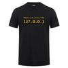 Футболка IP-адрес Нет места лучше, чем 127001 Компьютерная комедия Футболка Смешной подарок на день рождения для мужчин Программист Гик Футболка