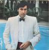 Виниловая пластинка BRYAN FERRY Another Time Another Place 2302047 Polydor 1977 UK Рок Б/у