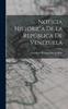 Книга Noticia Historica De La Republica De Venezuela