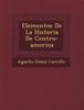 Книга Elementos De La Historia De Centro-america