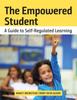 Книга The Empowered Student : A Guide To Self-Regulated Learning