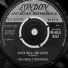 7inch Record EVERLY BROTHERS - When Will I Be Loved 45HLK9157 London Records, 1960 UK Rock Used