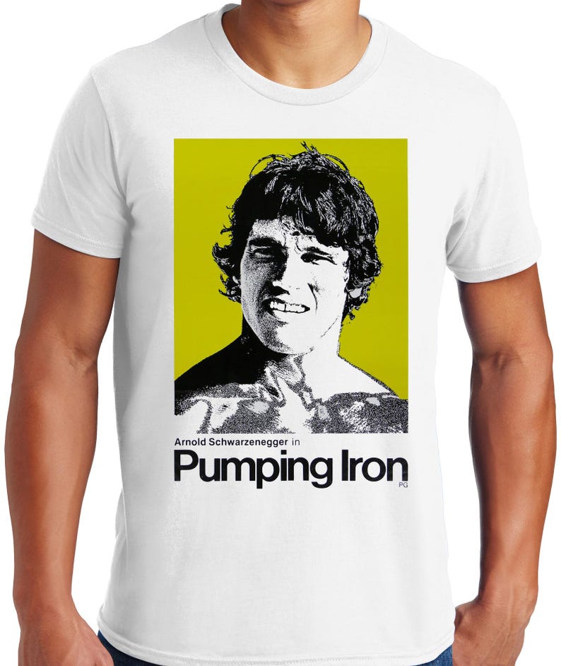 Arnold Schwarzenegger Pumping Iron unisex T-Shirt Big and Tall Too