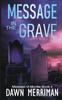 Книга MESSAGE In the GRAVE : A Psychic Suspense Thriller : 3