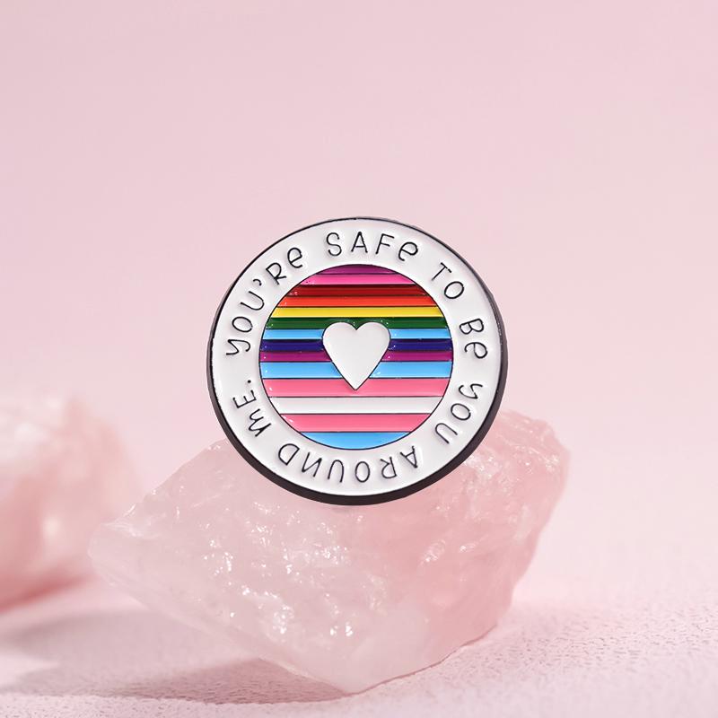 LGBT Enamel Pins Custom You'Re Safe To Be You Around Me Brooches Lapel Badges Rainbow Jewelry Gift for Lover Friends