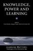 Книга Knowledge, Power and Learning