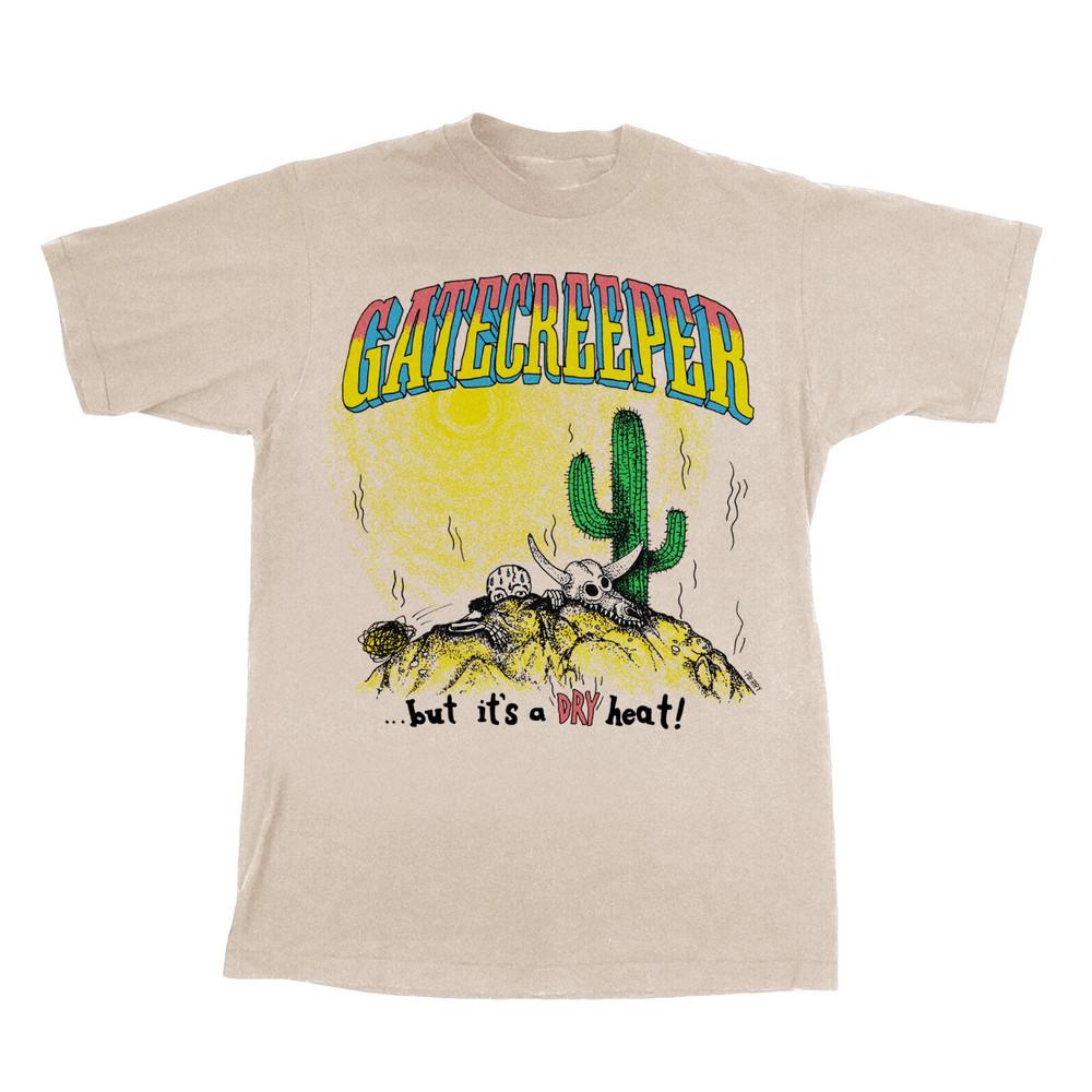 Rare Gatecreeper Band But Its a Dry Heat Sand All Size Unisex Shirt AC2103 Unisex T-Shirt