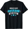 World's Best Husband and Dad Father's Day Unisex T-shirt
