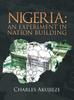 Книга Nigeria : an Experiment In Nation Building