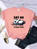 Say No To Doing Thing Sleeping Panda Female Tshirts Summer Fashion Tee Clothing Vintage Harajuku Short Sleeve Casual Unisex Tops