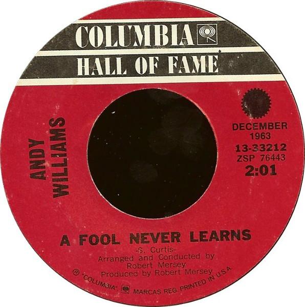 7-дюймовая пластинка ЭНДИ УИЛЬЯМС Fool Never Learns Love Theme From 1333212 COLUMNIA US Pop Б/у