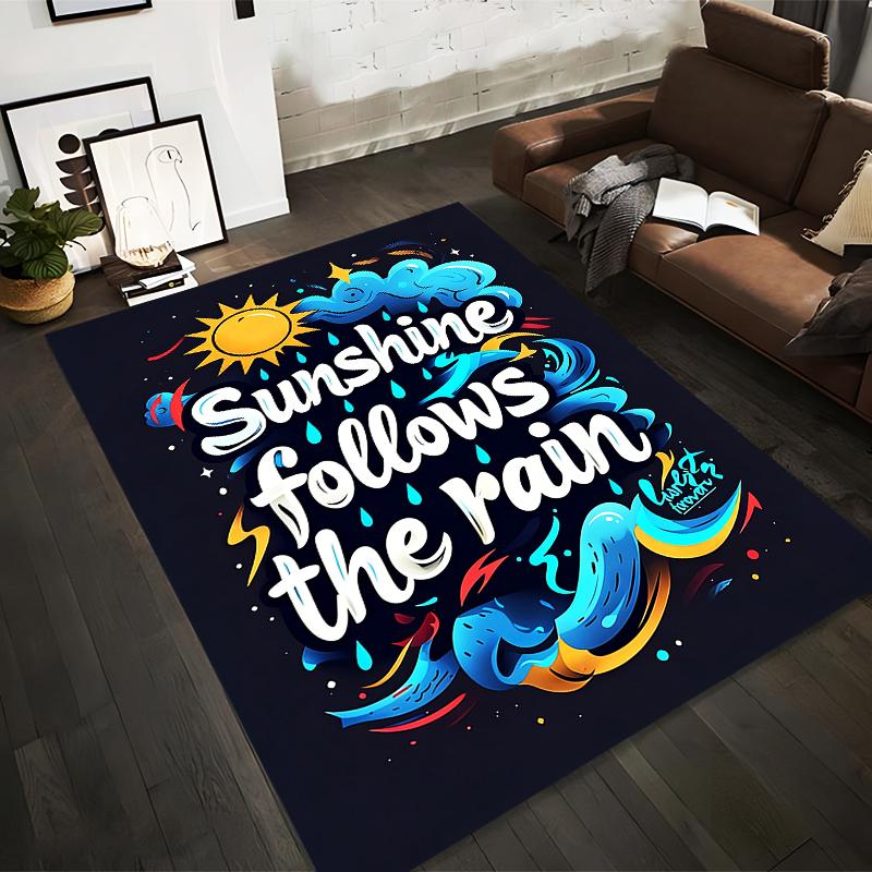 Colorful Carpet with "Sunshine Follows the Rain" Quote Design Suitable for use as an anti-slip for living room bedroom sofas