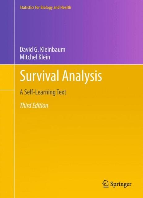 The Survival Analysis : A Self-Learning Text, Third Edition Book