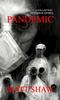 The Pandemic : Horrors Written In Lockdown Book