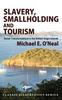 Книга Slavery, Smallholding and Tourism : Social Transformations In the British Virgin Islands