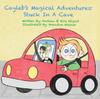 Книга Cayleb's Magical Adventures : Stuck In A Cave