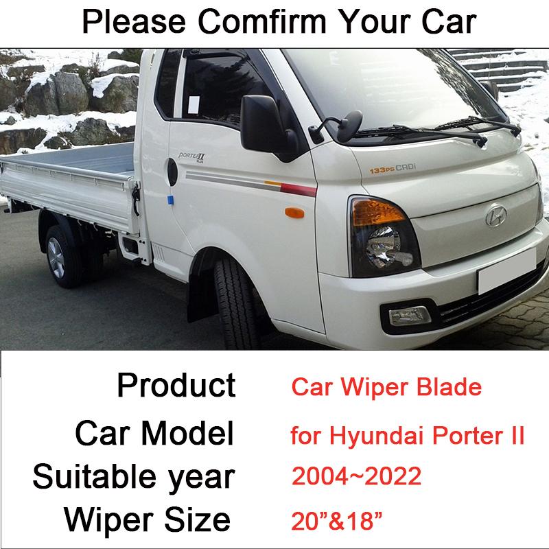 Бескаркасные резиновые щетки стеклоочистителя для Hyundai Porter II H-100 2004~ 2005 2006, аксессуары для очистки от снега