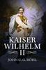 Книга Kaiser Wilhelm Ii by Röhl, John C. G. - Hardback