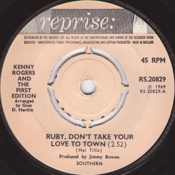 7-дюймовая пластинка KENNY ROGERS & THE FIRST EDITION - Ruby, Don't Take Your Love To Town RS20829 Reprise Records 1969 UK Рок Б/У