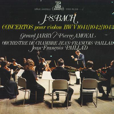 Грампластинка ГЕРАРД ЖАРРИ, ПЬЕР АМУАЛЬ, ЖАН Ф - Бах: Полные скрипичные концерты REL3109 ERATO 1982 Япония Классика Б/у