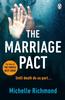 Книга The Marriage Pact : The Bestselling Thriller for Fans of THE COUPLE NEXT DOOR