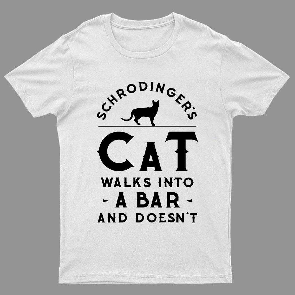 Schrodingers Cat Walks Into a Bar Geeky T-Shirt