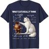 Funny Physics What Cats Really Think Math Humor T-Shirt