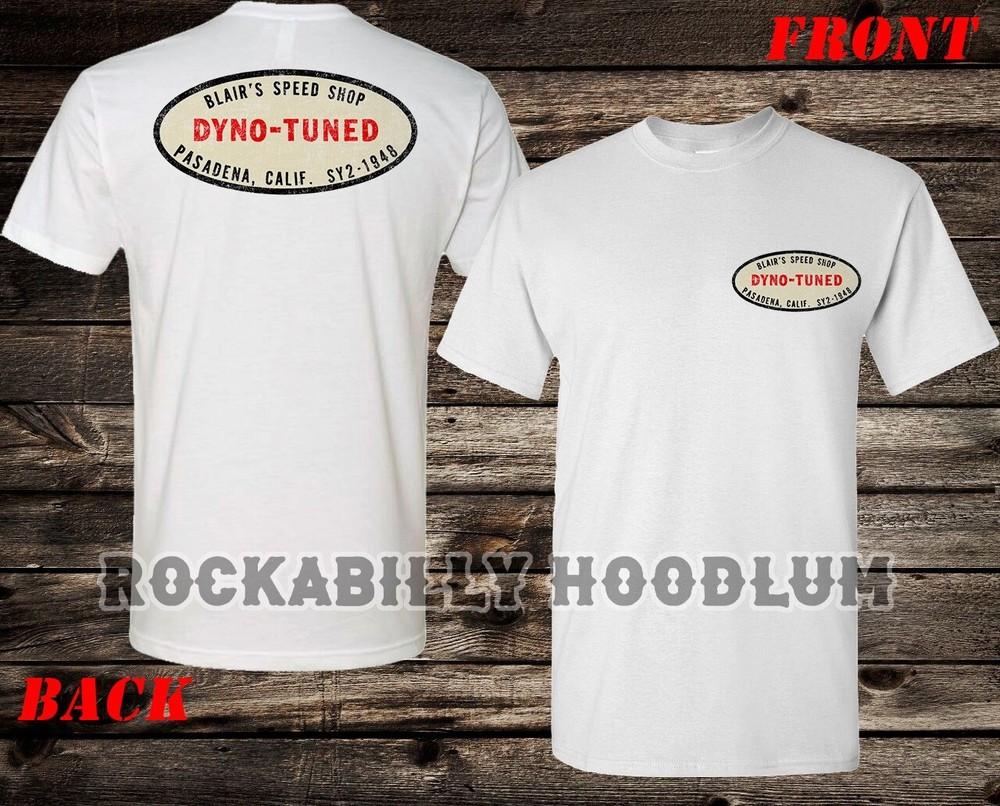 Hot Rod Tee T Shirt Drag Racing Race Nostalgia Blair's Speed Shop CA Dyno Tuned