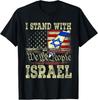 I Stand With Israel I Stand for Peace We The People Israeli Flag Unisex T-Shirt