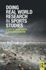 Книга Doing Real World Research In Sports Studies