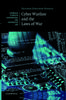 The Cyber Warfare And The Laws Of War by Heather Harrison Dinniss - Paperback Book