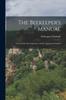 Книга The Beekeeper's Manual : Founded On The Experience Of The Apiarans In Poland