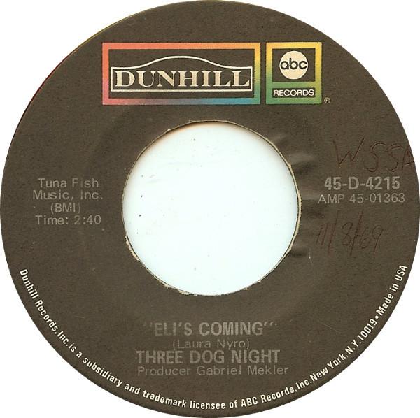 7-дюймовая пластинка THREE DOG NIGHT - Eli's Coming / Circle For A Landing D4215 ABC/Dunhill Rec 1969 US Рок Б/У