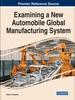 Книга Examining a New Automobile Global Manufacturing System