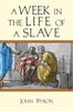 Книга A Week In the Life of a Slave
