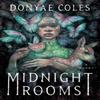 Midnight Rooms by Donyae Coles Hardback Book 9780063228092
