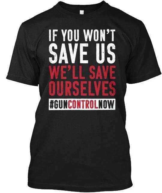 Gun Control Anti T shirt Made in the USA Size S to 5XL