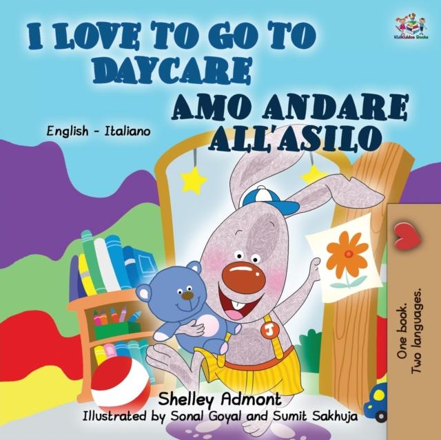 The I Love To Go To Daycare (English Italian Book for Kids) Book