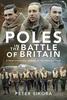 Книга Poles In the Battle of Britain : A Photographic Album of the Polish 'Few'