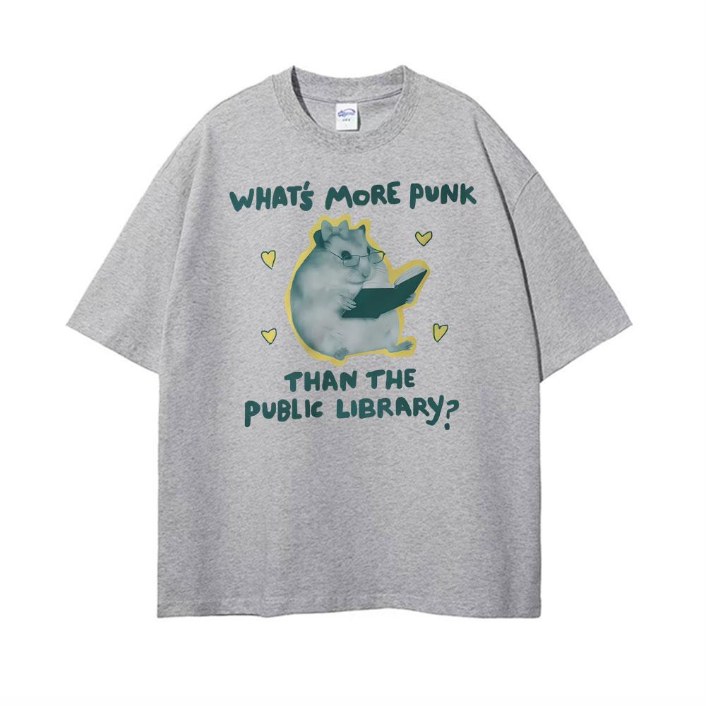 Funny Teacher Public Library Punk Unisex Bookworm Graphic Tshirts Men Women Fashion Vintage T Shirt High Quality Casual Tshirt