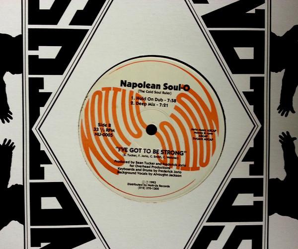 12-дюймовая пластинка NAPOLEON SOUL O - I've Got To Be Strong NU0005 Nott-Us Records 1993 США Танцевальная и Электронная Б/У