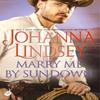 Marry Me By Sundown by Johanna Lindsey Paperback Book 9781472250537
