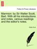 Книга Marmion : By Sir Walter Scott, Bart. with All His Introductions and Notes, Various Readings and the Editor's Notes.