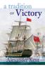 Книга A Tradition Of Victory The Richard Bolitho Novels 14 The Bolitho Novels by Alexander Kent - Paperback