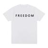 Freedom Charlie Kirk T-shirt High Quality Loose Female/Male Tshirts Streetwear America American Fashion T Shirts
